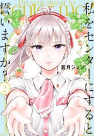 Komik-Watashi-wo-Center-ni-suru-to-Chikaimasu-ka-224×319.jpg